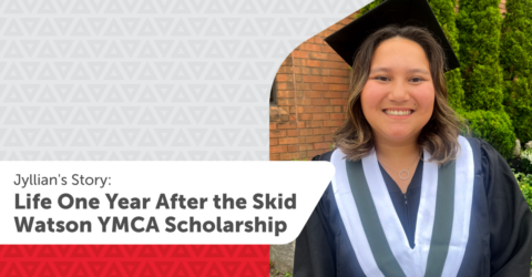 Jyllian’s Story: Life One Year After the Skid Watson YMCA Scholarship - YMCA of Simcoe Muskoka