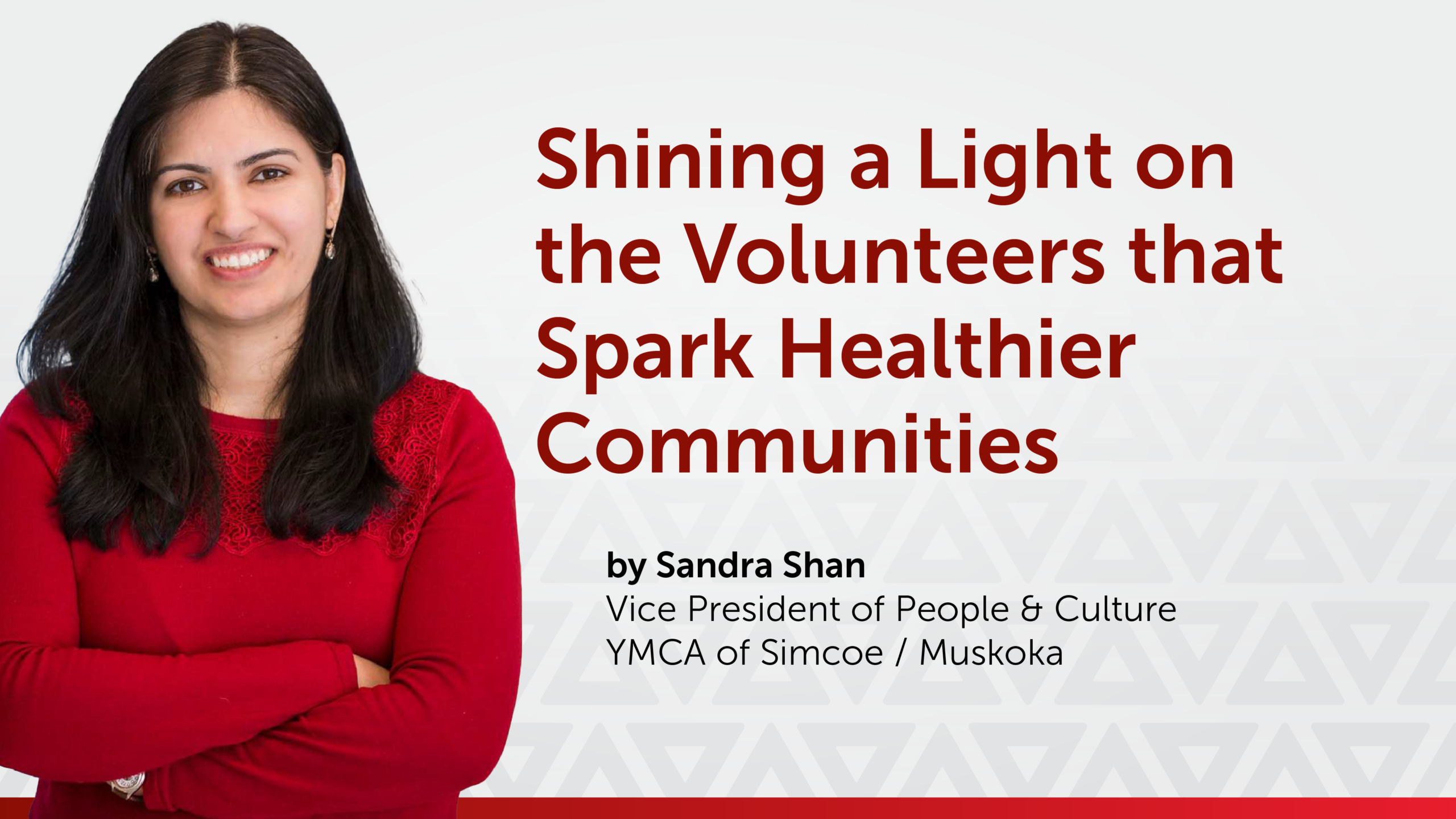 Shining a Light on the Volunteers that Spark Healthier Communities - YMCA of Simcoe Muskoka