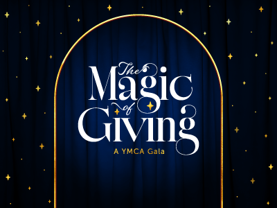 The Magic of Giving. A YMCA Gala.
