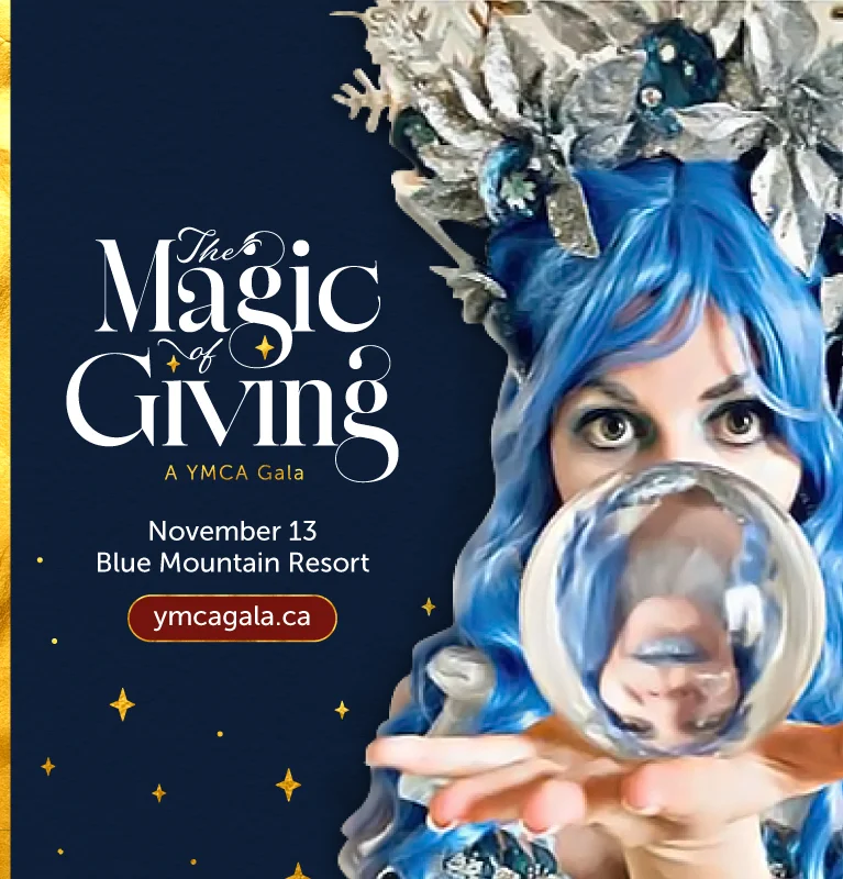 The Magic of Giving: a YMCA Gala. November 13 at Blue Mountain Resort ymcagala.ca