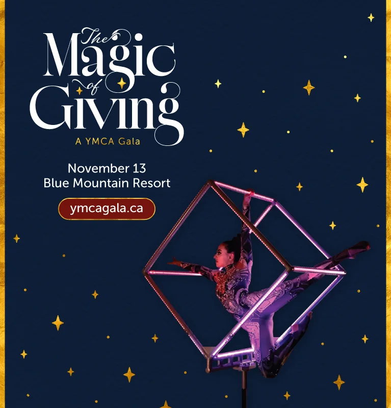 The Magic of Giving: a YMCA Gala. November 13 at Blue Mountain Resort ymcagala.ca